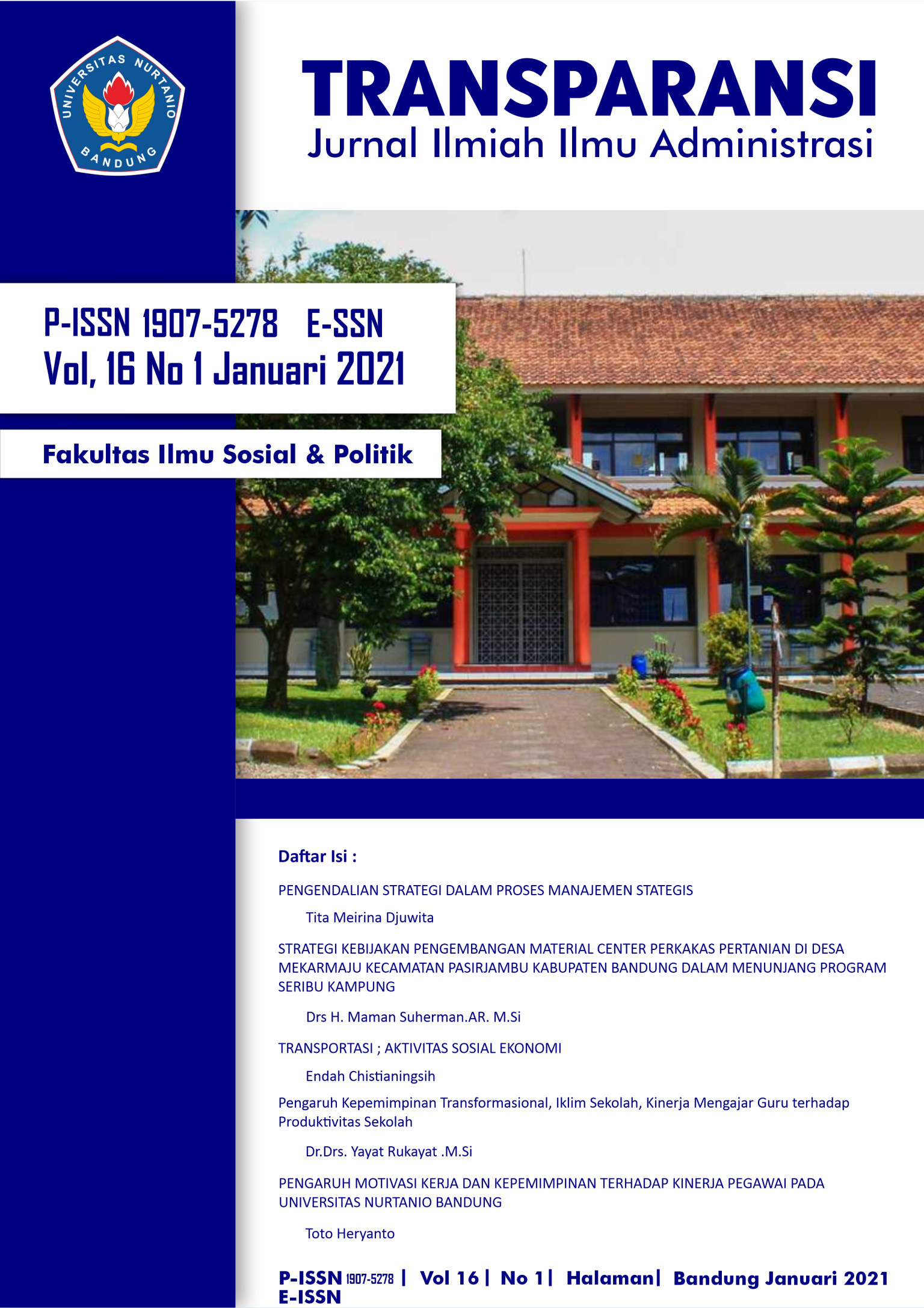 					View Vol. 16 No. 1 (2021): Pengendalian Strategi Dalam Proses Manajemen Stategis 
				
